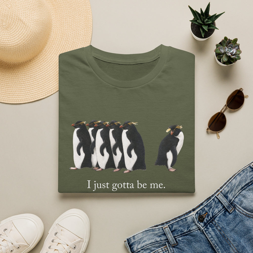 Gotta Be Me T-Shirt