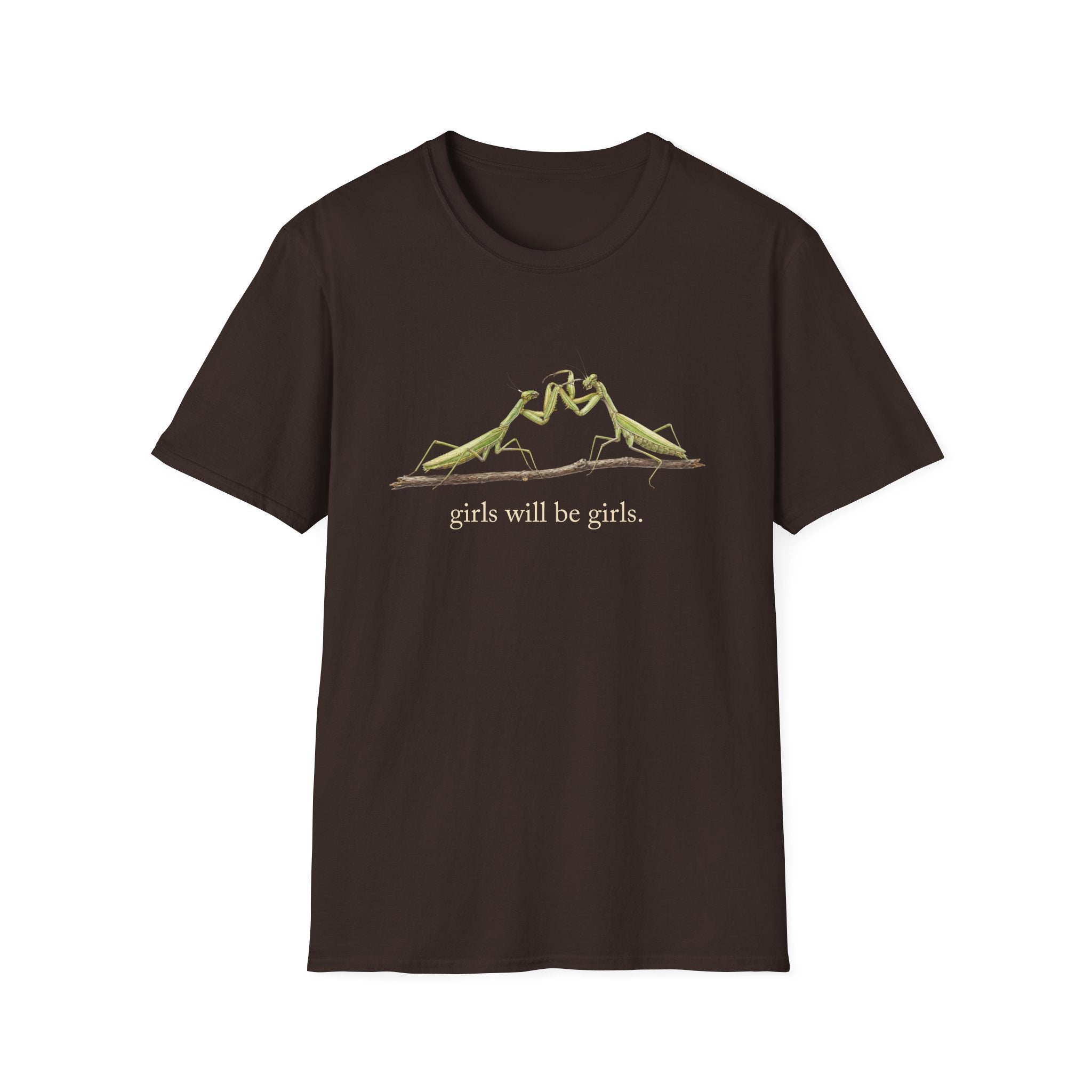 Girls Will Be Girls T-Shirt
