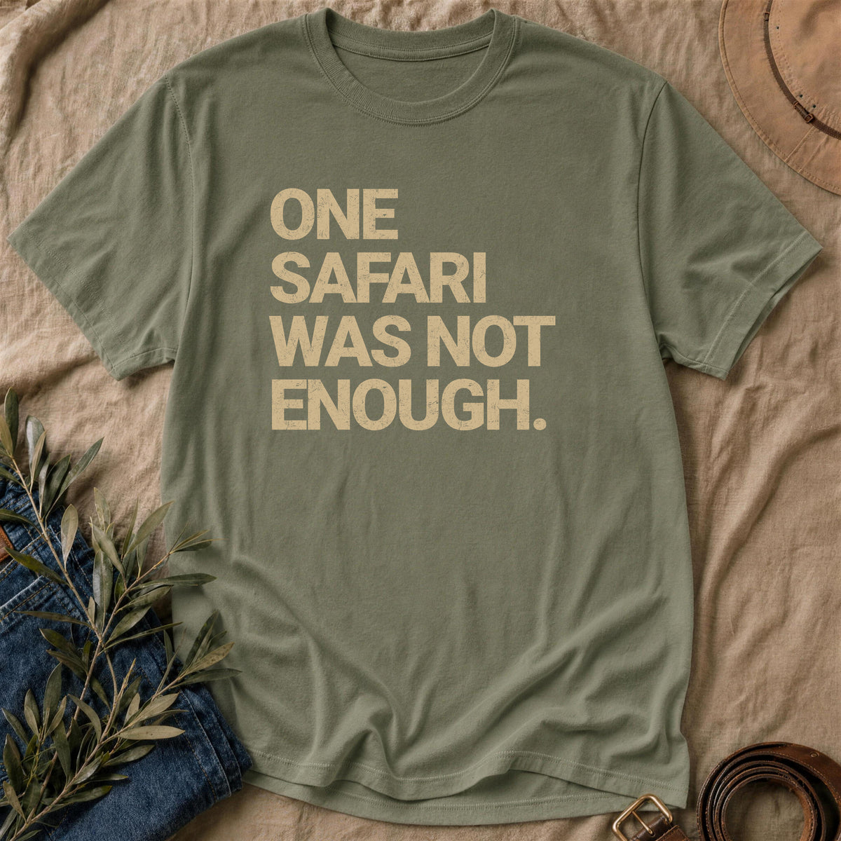 Not Enough - Military Green